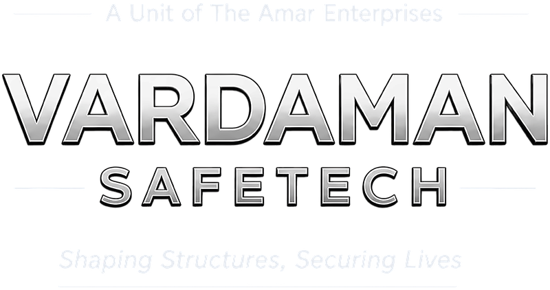Vardaman Safetech, a unit of The Amar Enterprises. Shaping Structures, Securing Lives